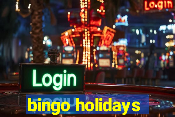 bingo holidays