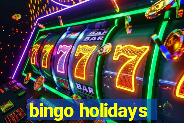 bingo holidays