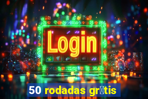 50 rodadas gr谩tis