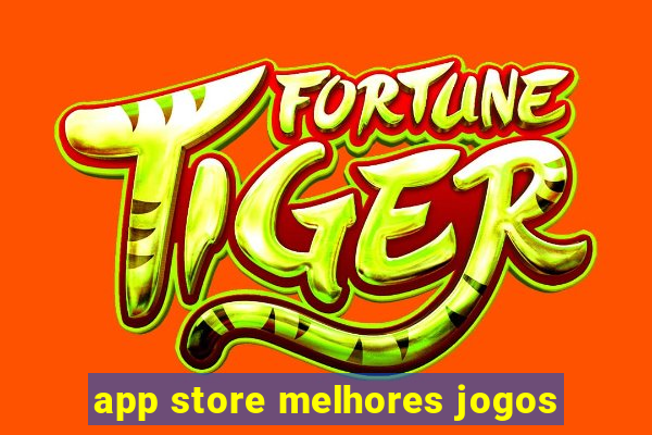 app store melhores jogos