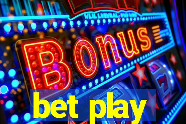 bet play