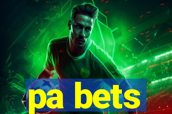 pa bets