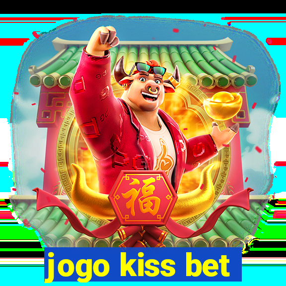 jogo kiss bet