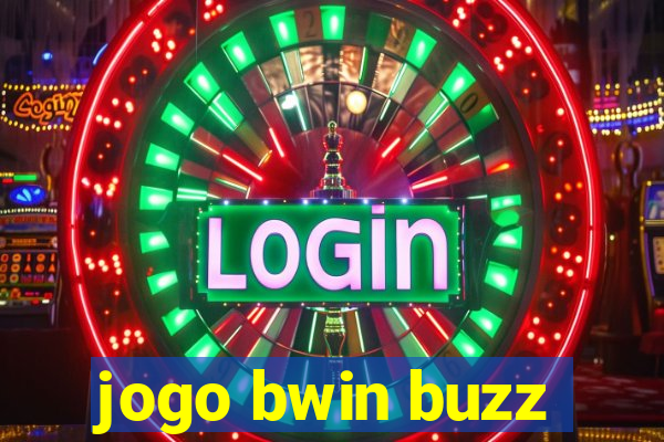 jogo bwin buzz