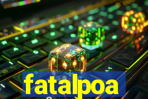 fatalpoa