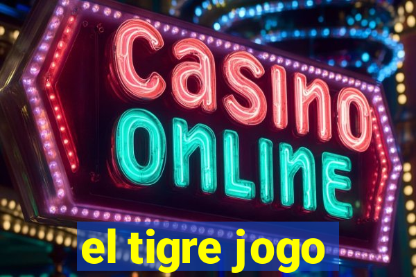 el tigre jogo