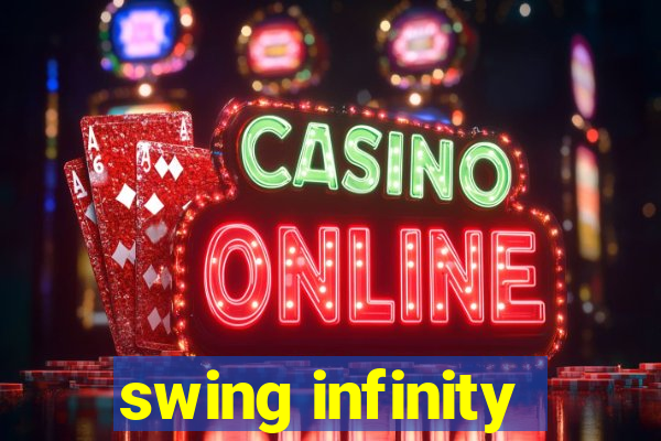 swing infinity