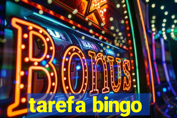 tarefa bingo