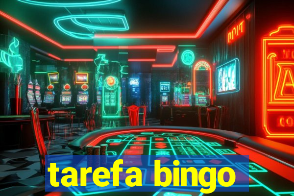 tarefa bingo