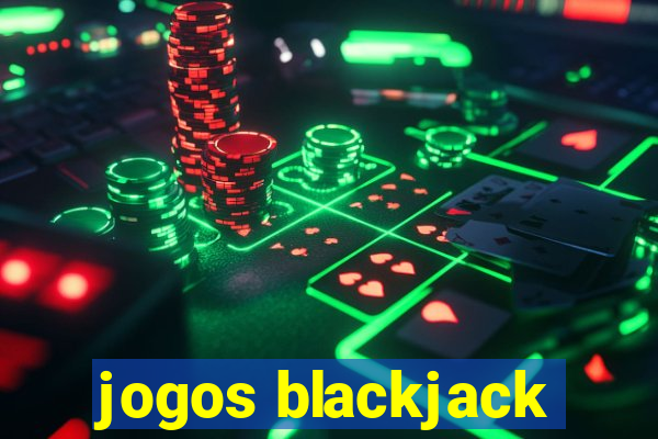 jogos blackjack