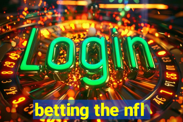 betting the nfl