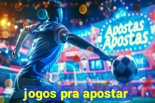 jogos pra apostar