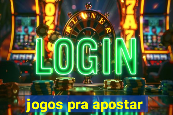 jogos pra apostar