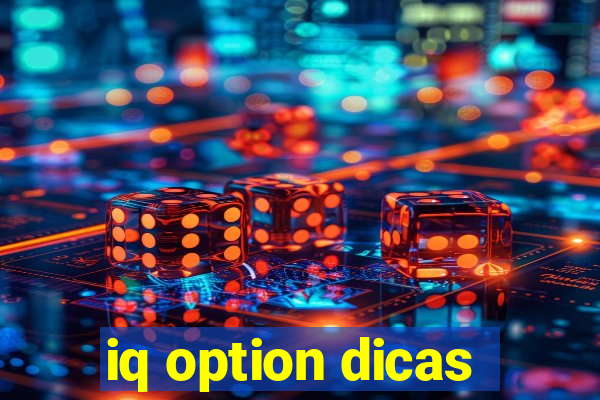 iq option dicas