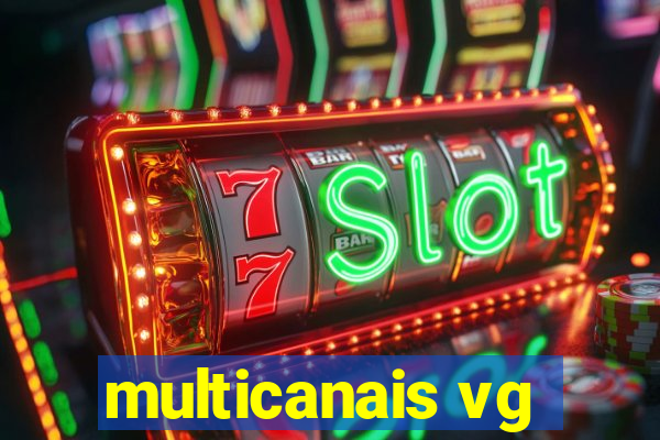 multicanais vg