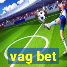 vag bet