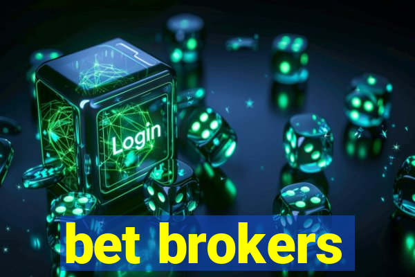 bet brokers