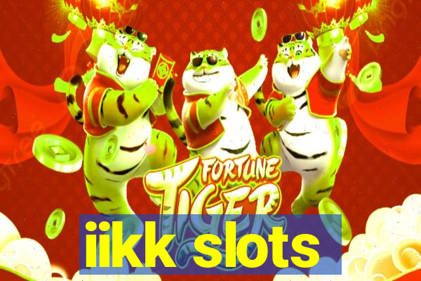 iikk slots