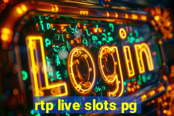 rtp live slots pg