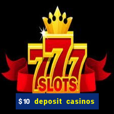 $10 deposit casinos canada update