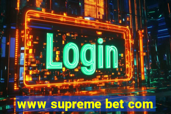 www supreme bet com