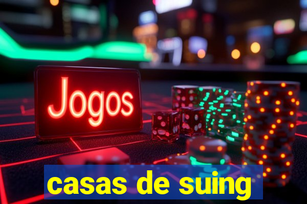 casas de suing