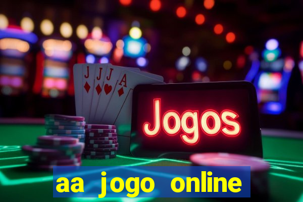 aa jogo online casino jogos de criptografia