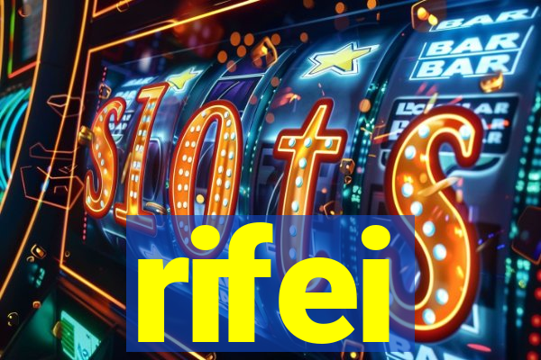 rifei