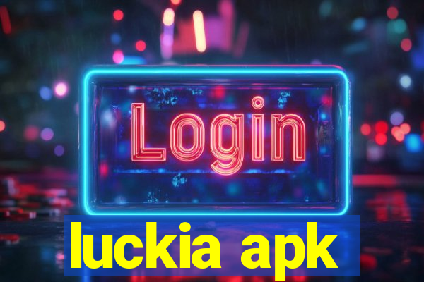 luckia apk