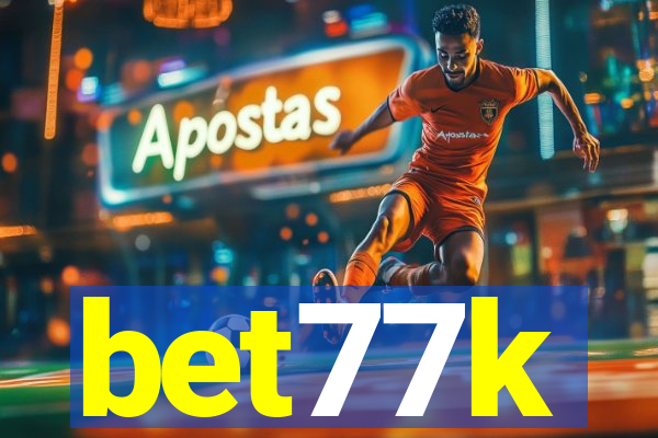 bet77k