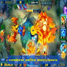 combate online multicanais