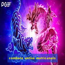 combate online multicanais