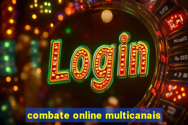 combate online multicanais