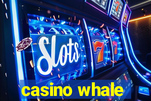 casino whale