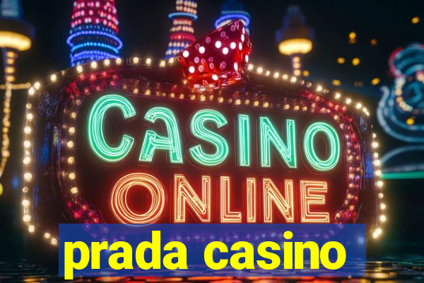 prada casino