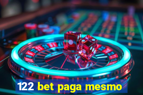 122 bet paga mesmo