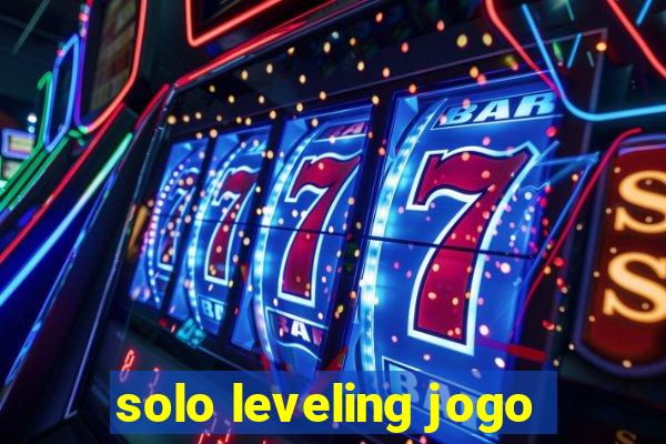 solo leveling jogo