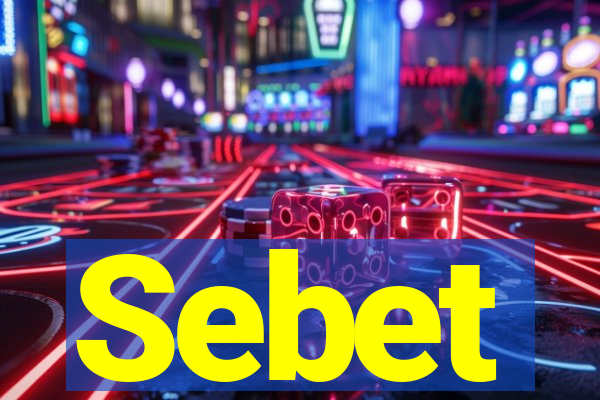 Sebet