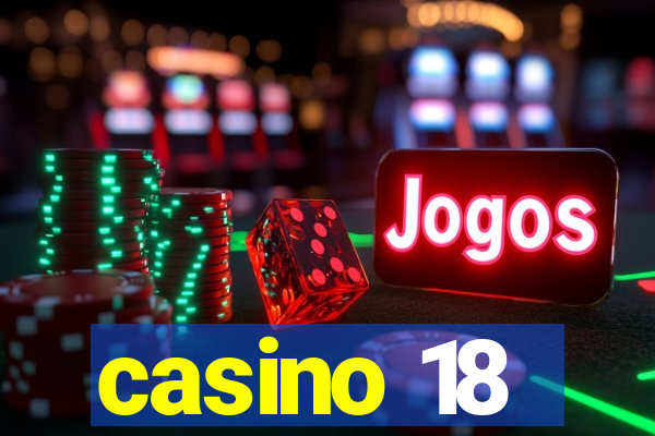 casino 18