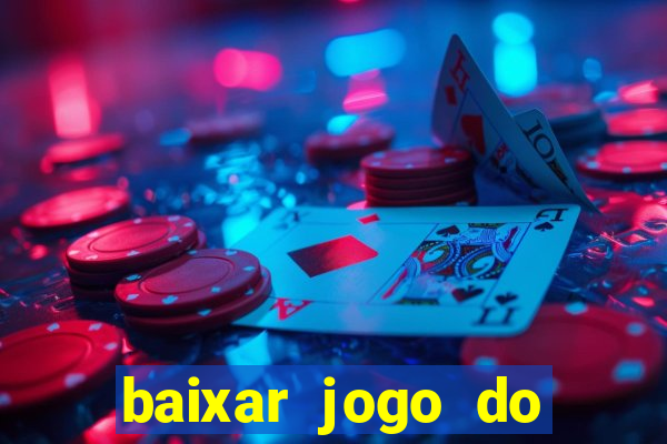 baixar jogo do tigre bet