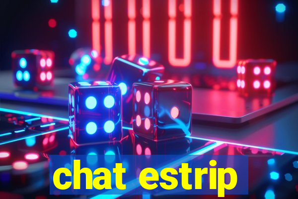 chat estrip