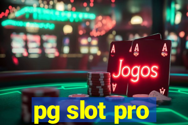 pg slot pro