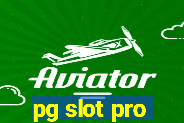 pg slot pro