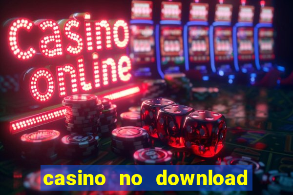 casino no download free slots