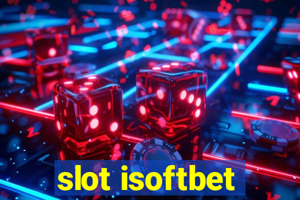 slot isoftbet