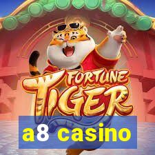 a8 casino