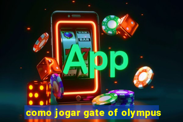 como jogar gate of olympus