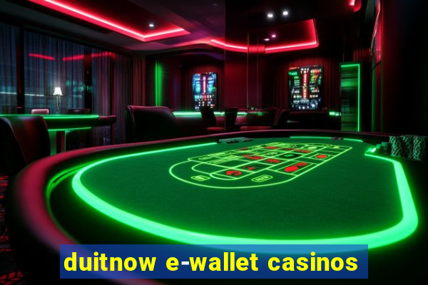 duitnow e-wallet casinos