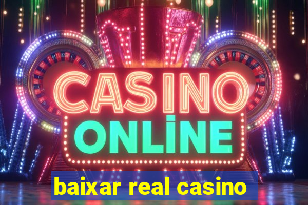 baixar real casino