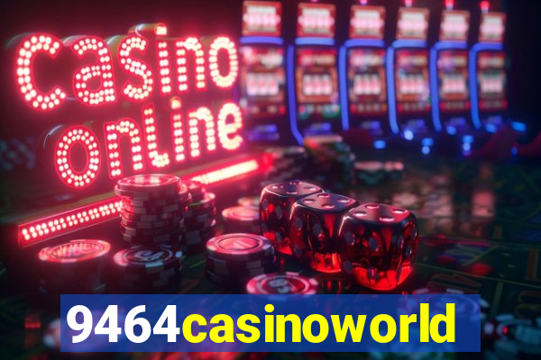 9464casinoworld